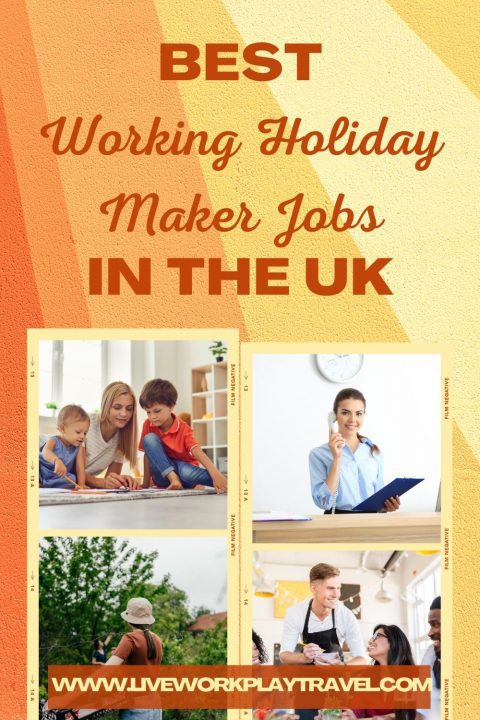 18 Best Working Holiday Maker Jobs in the UK | Live Work Play Travel