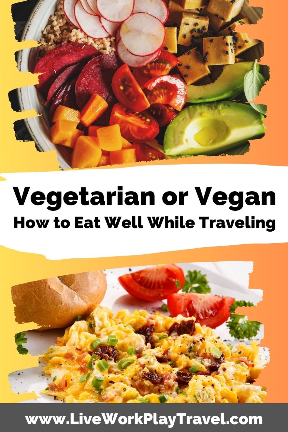 8 Tips For Vegetarians and Vegans to Eat Well While Traveling