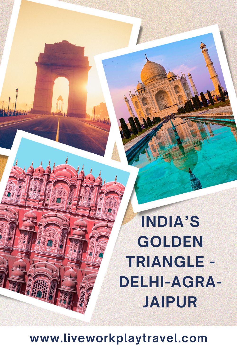 Delhi Gate, Taj Mahal and Pink Palace - 3 things to see in India's Golden Triangle.